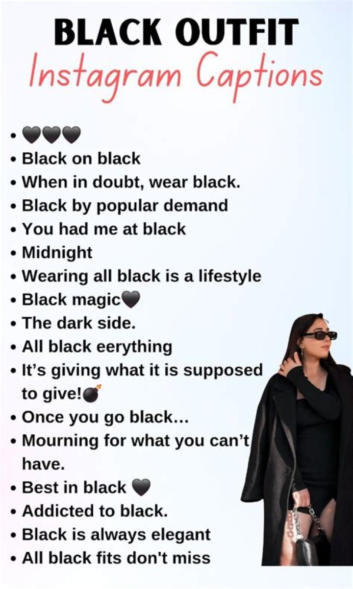 Discover Irresistible Captions For Black Outfits